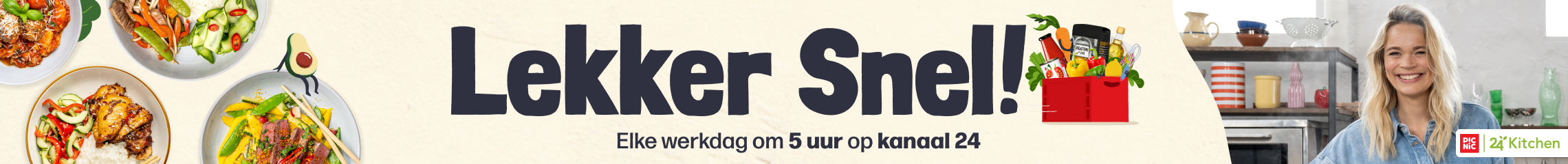 Lekker Snel! Elke werkdag om 17:00 op kanaal 24