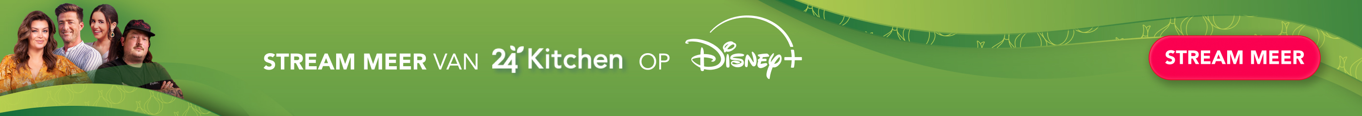 Stream meer van 24Kitchen op Disney+