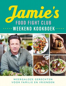 Jamie's Food Fight Weekend Kookboek