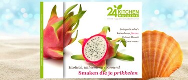 Het nieuwe exotische 24Kitchen Magazine
